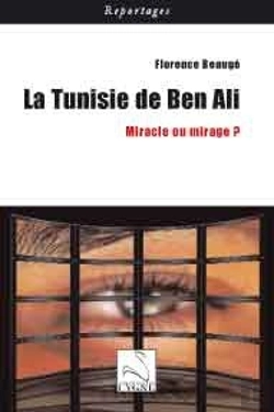 Bertrand.pt - La Tunisie De Ben Ali ; Miracle Ou Mirage ?