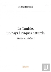 La Tunisie, Un Pays A Risques Naturels