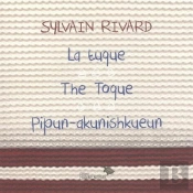 La Tuque. The Toque. Pipun-Akunishkueun