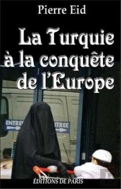 La Turquie À La Conquête De L'Europe