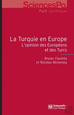 Bertrand.pt - La Turquie En Europe ; L'Opinion Des Européens Et Des Turcs