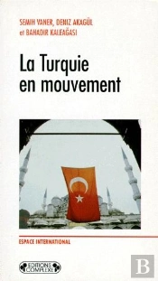 La Turquie En Mouvement