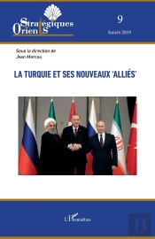 La Turquie Et Ses Nouveaux 'Alliés' (Édition 2019)