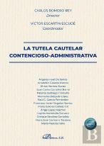 La Tutela Cautelar Contencioso-Administrativa