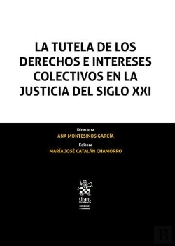 Bertrand.pt - La Tutela De Los Derechos E Intereses Colectivos En La Justicia Del Siglo Xxi