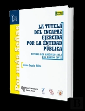 La Tutela Del Incapaz Ejercida Por La Entidad Pública