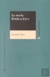 La Tutela Frente A Leyes.
