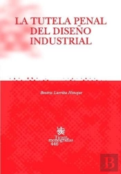 La Tutela Penal Del Diseño Industrial
