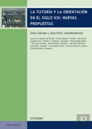 La Tutoría Y La Orientación En El Siglo Xxi : Nuevas Propuestas