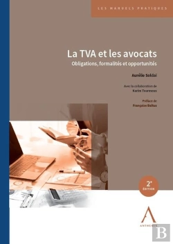 Bertrand.pt - La Tva Et Les Avocats : Obligations, Formalités Et Opportunités (2e Édition)