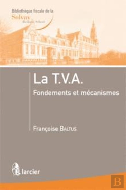 Bertrand.pt - La Tva Fondements Et Mecanismes