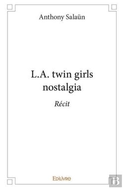 Bertrand.pt - L.A. Twin Girls Nostalgia