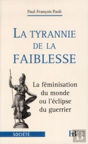La Tyrannie De La Faiblesse