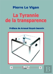 La Tyrannie De La Transparence