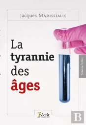La Tyrannie Des Ages