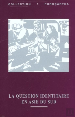 Bertrand.pt - La Uestion Identitaire En Asie Du Sud
