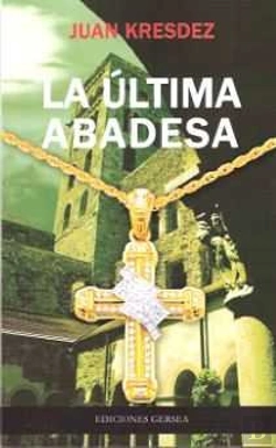 Bertrand.pt - La Ultima Abadesa