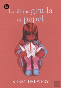 Bertrand.pt - La Última Grulla De Papel
