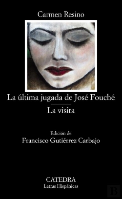 Bertrand.pt - La Última Jugada De José Fouché; La Visita
