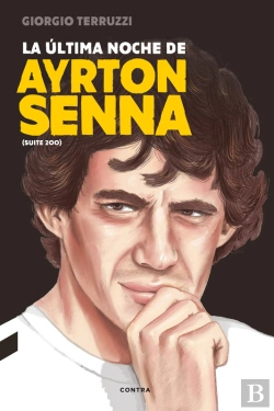 Bertrand.pt - La Última Noche De Ayrton Senna