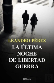 La Ultima Noche De Libertad Guerra