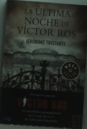 La Última Noche De Víctor Ros (Víctor Ros 4)