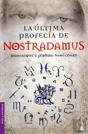 La Última Profecía De Nostradamus