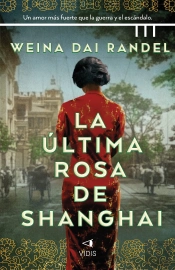 La Ultima Rosa De Shanghai