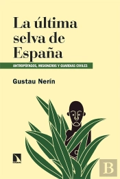 La Ultima Selva De España