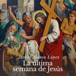 Bertrand.pt - La Última Semana De Jesús