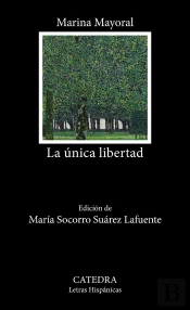 La Unica Libertad
