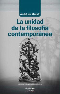 Bertrand.pt - La Unidad De La Filosofía Contemporánea