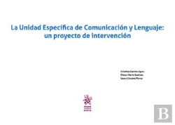 Bertrand.pt - La Unidad Específica De Comunicación Y Lenguaje: Un Proyecto De Intervención
