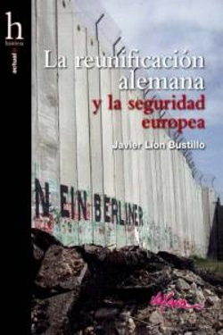 Bertrand.pt - La Unificacion Alemana Y La Seguridad Europea 