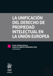 La Unificación Del Derecho De Propiedad Intelectual En La Unión Europea