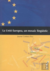 La Unió Europea, Un Mosaic Lingüístic