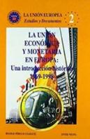 La Unión Económica Y Monetaria En Europa