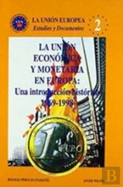 La Unión Económica Y Monetaria En Europa