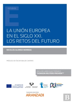 Bertrand.pt - La Union Europea En El Siglo Xxi Los Retos Del Futuro