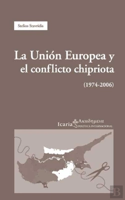 Bertrand.pt - La Unión Europea Y El Conflicto Chipriota