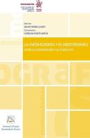 La Union Europea Y El Mediterraneo Entre La Cooperacion Y E