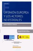 La Unión Europea Y Los Actores No Estatales (Papel + E-Book)