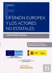 La Unión Europea Y Los Actores No Estatales (Papel + E-Book)