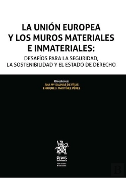 Bertrand.pt - La Union Europea Y Los Muros Materiales E Inmateriales: