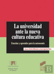 La Universidad Ante La Nueva Cultura Educativa