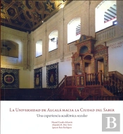 La Universidad De Alcalá Hacia La Ciudad Del Saber