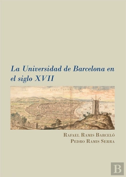 Bertrand.pt - La Universidad De Barcelona En El Siglo Xvii