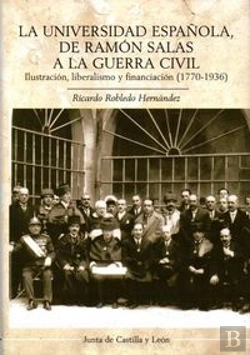 Bertrand.pt - La Universidad Española, De Ramón Salas A La Guerra Civil