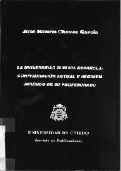 La Universidad Pública Española: Configuración Actual Y Régimen Jurídico De Su Profesorado