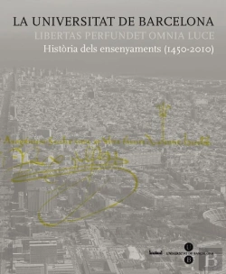 Bertrand.pt - La Universitat De Barcelona. Història Dels Ensenyaments (1450-2010)